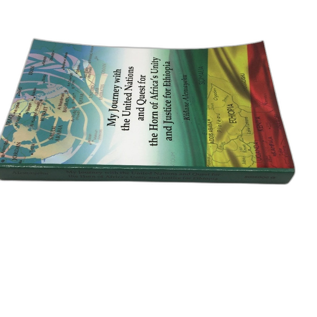 Quest for The Horn of Africa's Unity and Justice for Ethiopia by Kidane Alemayehu NEW
