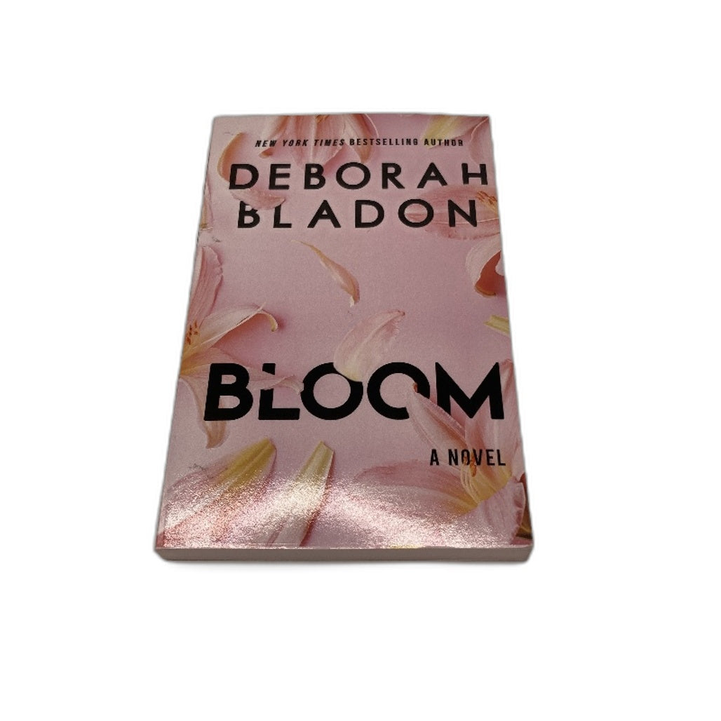 Bloom Novel Book by Debora Bladon Paperback NEW