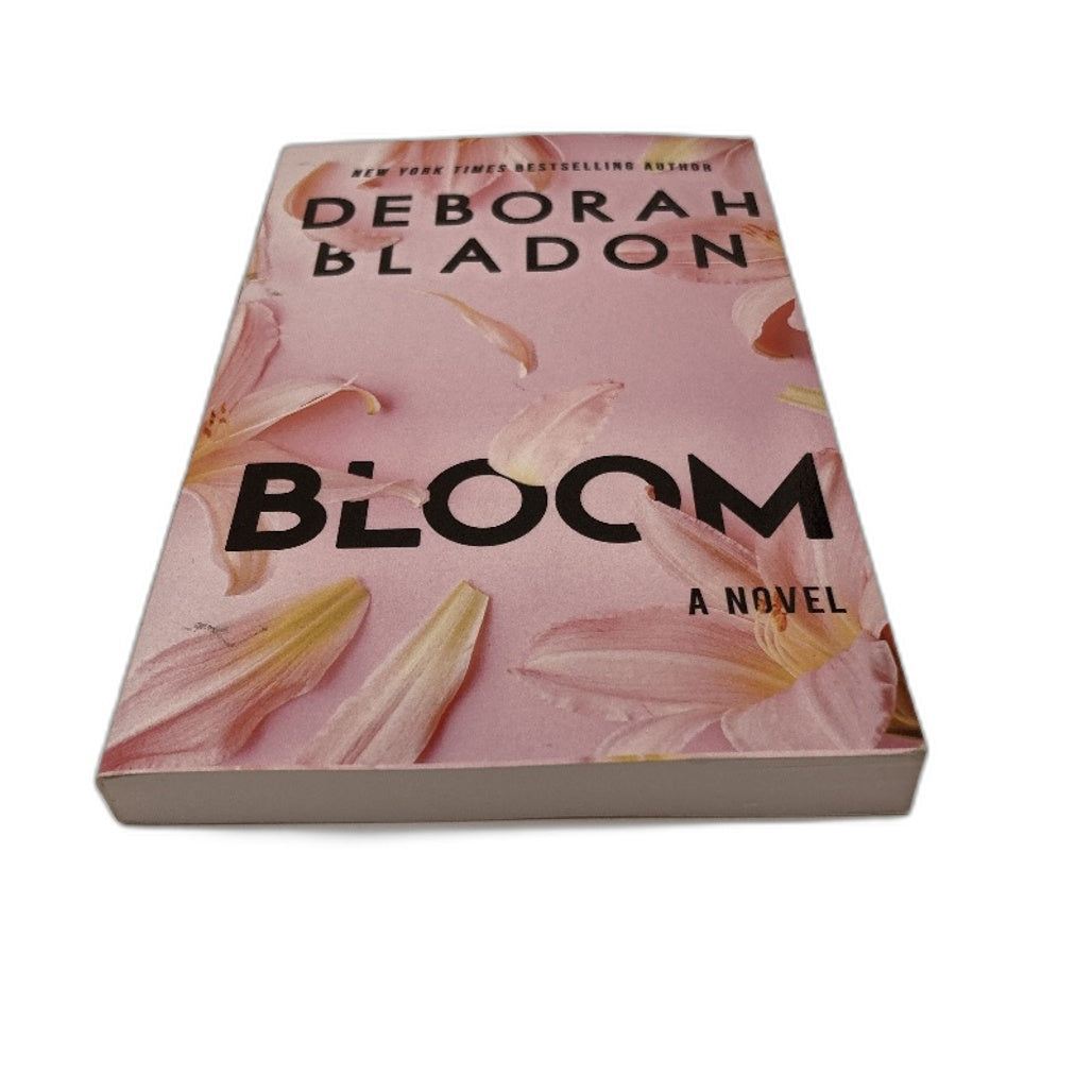 Bloom Novel Book by Debora Bladon Paperback NEW