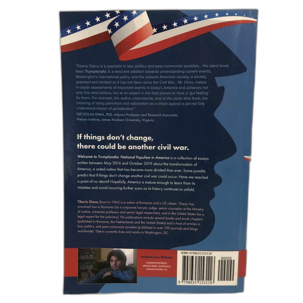 Welcome to Trumplandia National Populism in America Book by Tiberiu Dianu NEW
