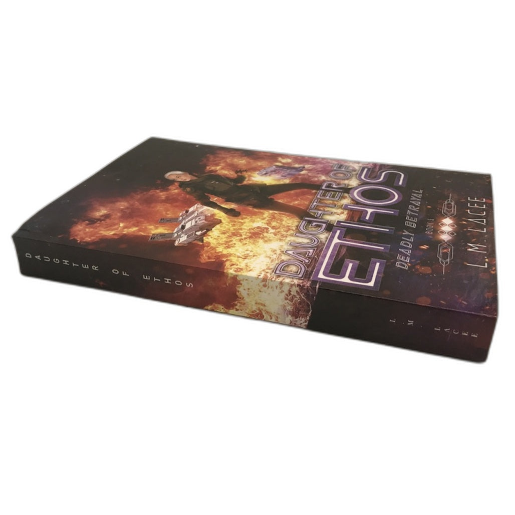 Daughter of Ethos Deadly Betrayal Book 5 by L.M Lacee NEW