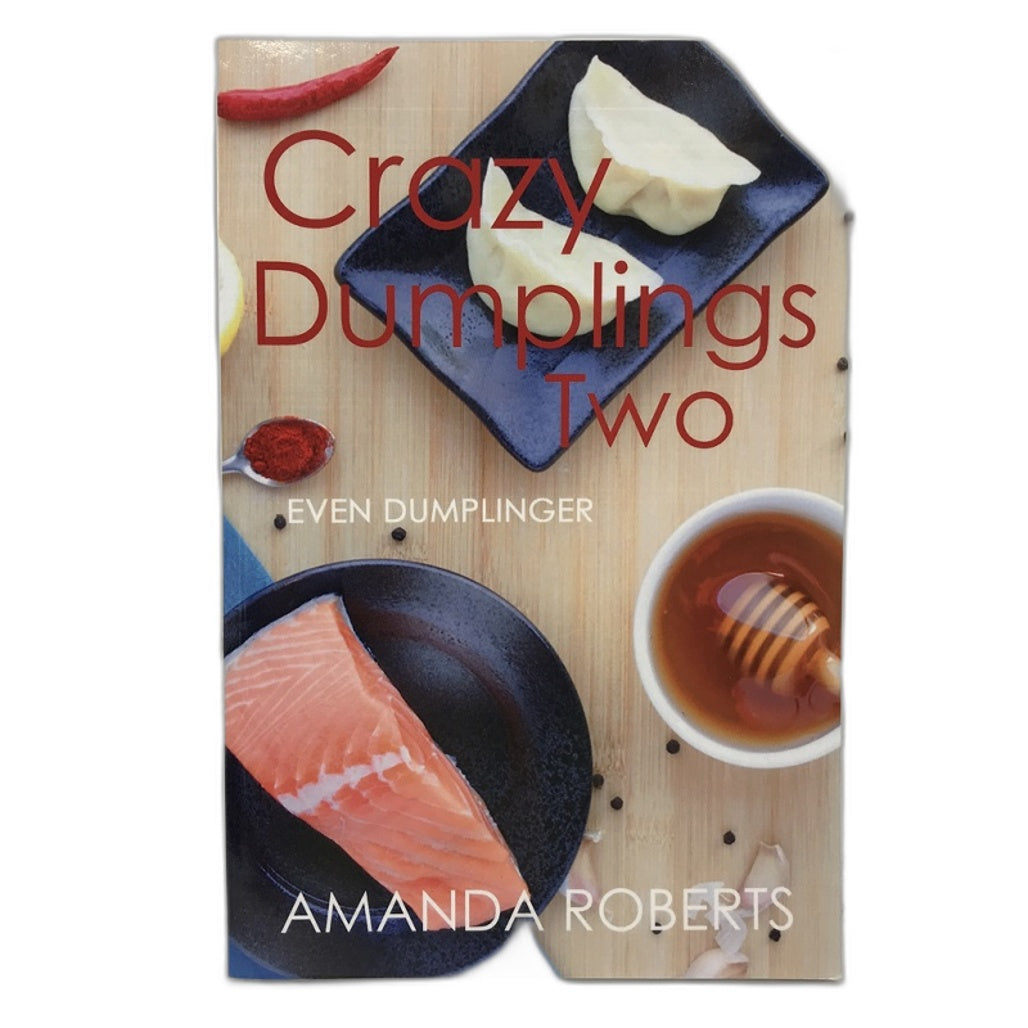 Crazy Dumplings Two Even Dumplinger Book by Amanda Roberts NEW