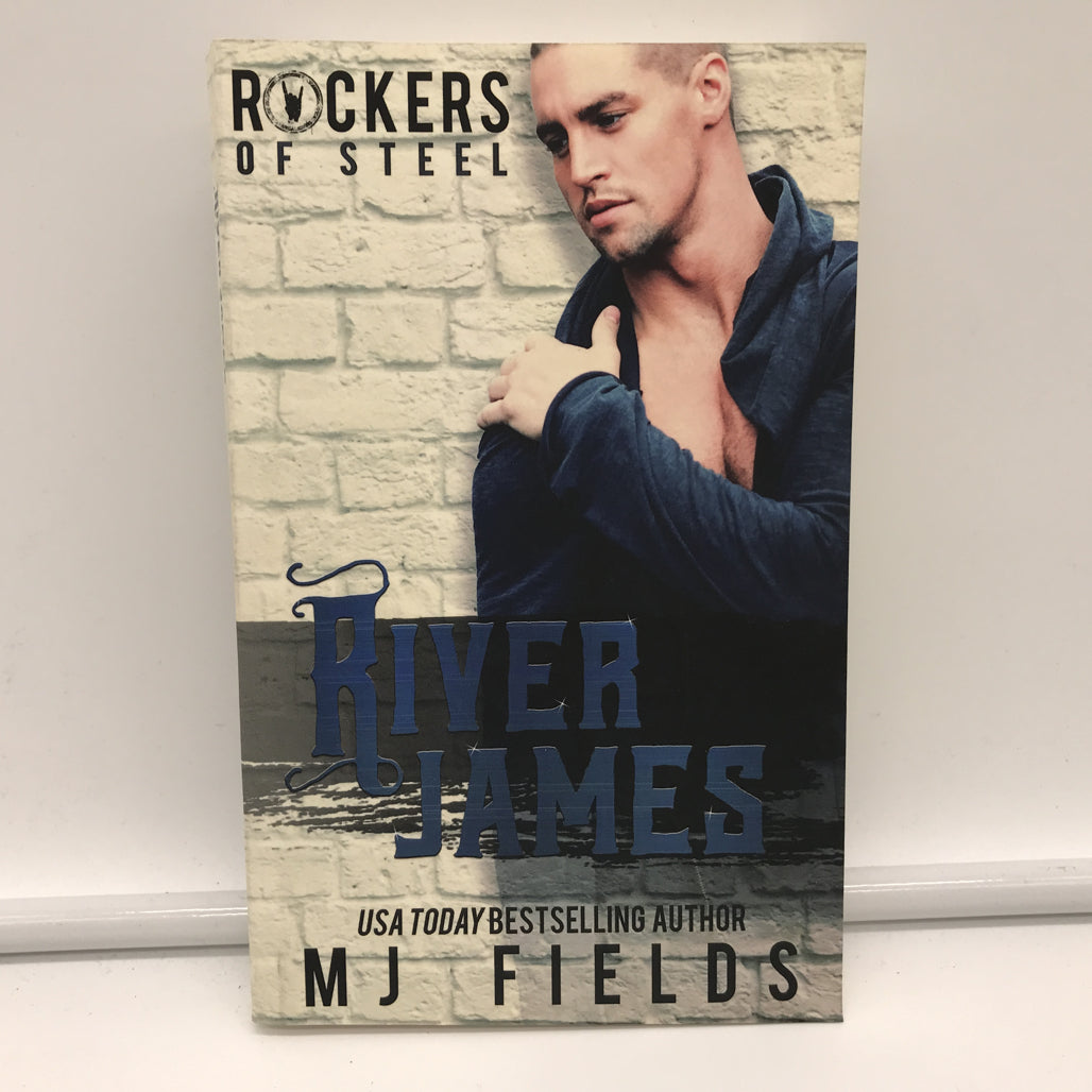 River James: Rockers of Steel by MJ Fields Book Paperback NEW