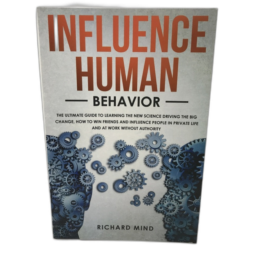 Influence Human Behavior by Richard Mind Book Paperback NEW