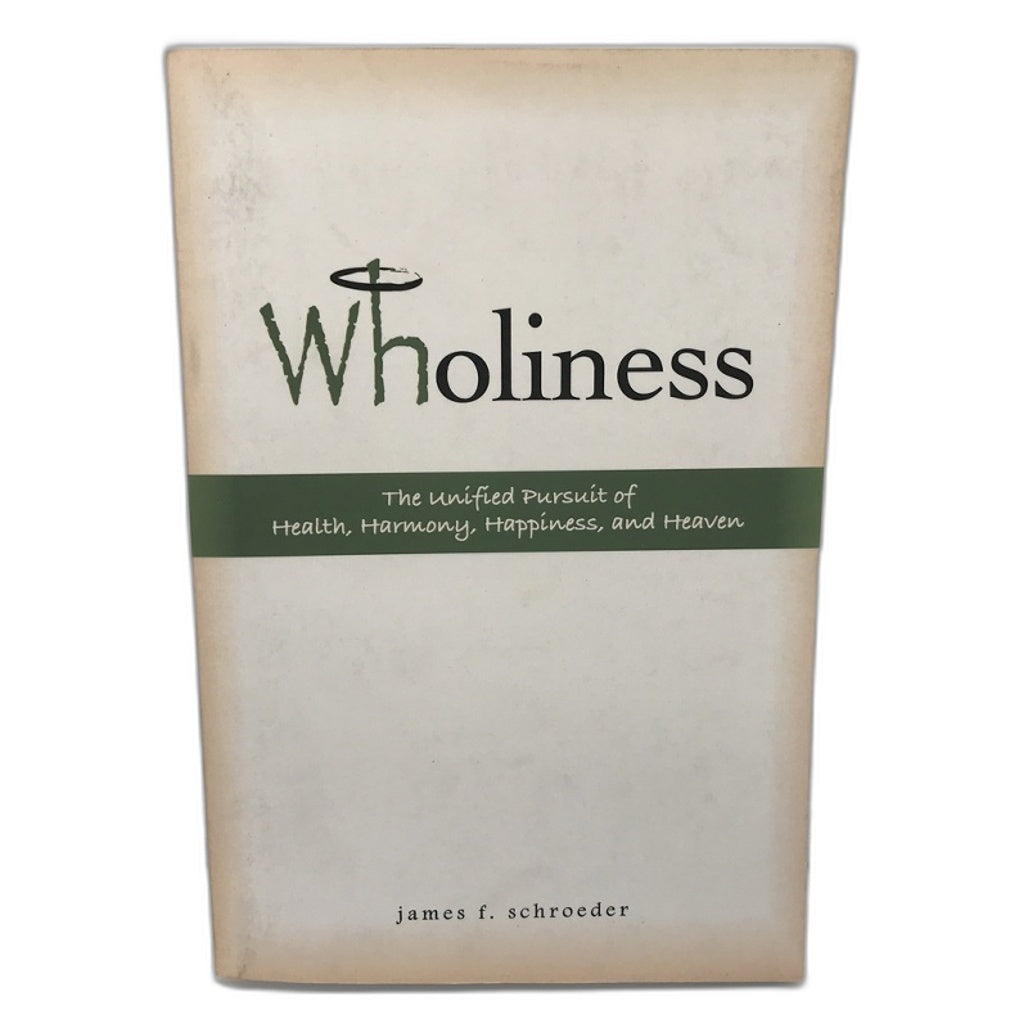 Wholiness by James F. Schroder Book Paperback NEW