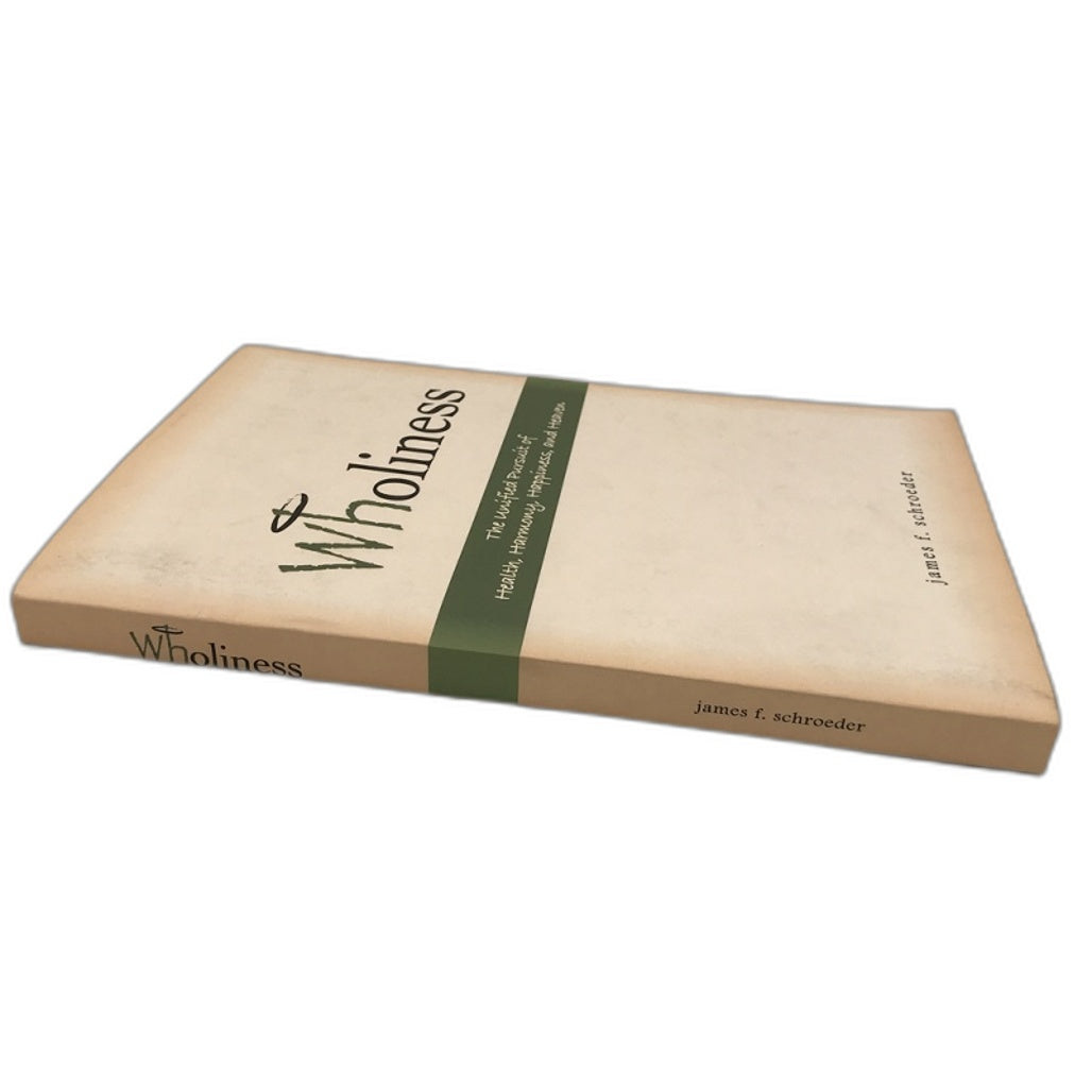 Wholiness by James F. Schroder Book Paperback NEW