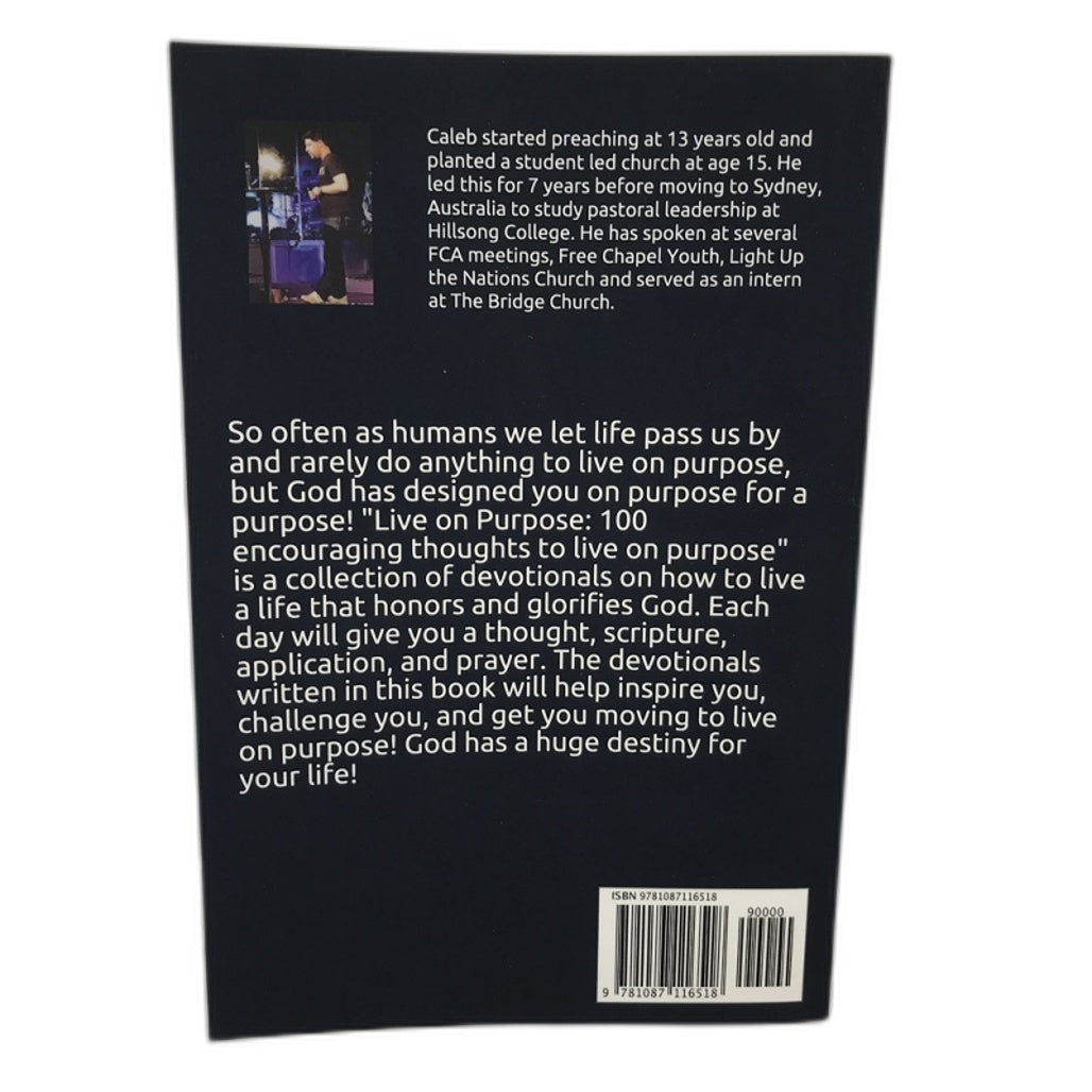 Live On Purpose: 100 Encouraging Thoughts To Live On Purpose by Caleb Gaines NEW