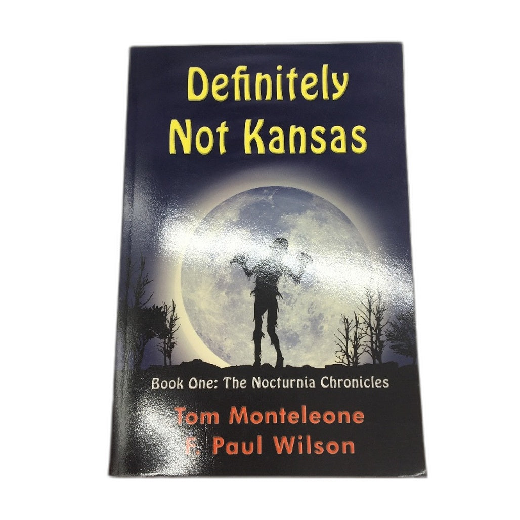 Definetely Not Kansas Book 1 Nocturnia Paperback Novel By Tom Monteleon NEW
