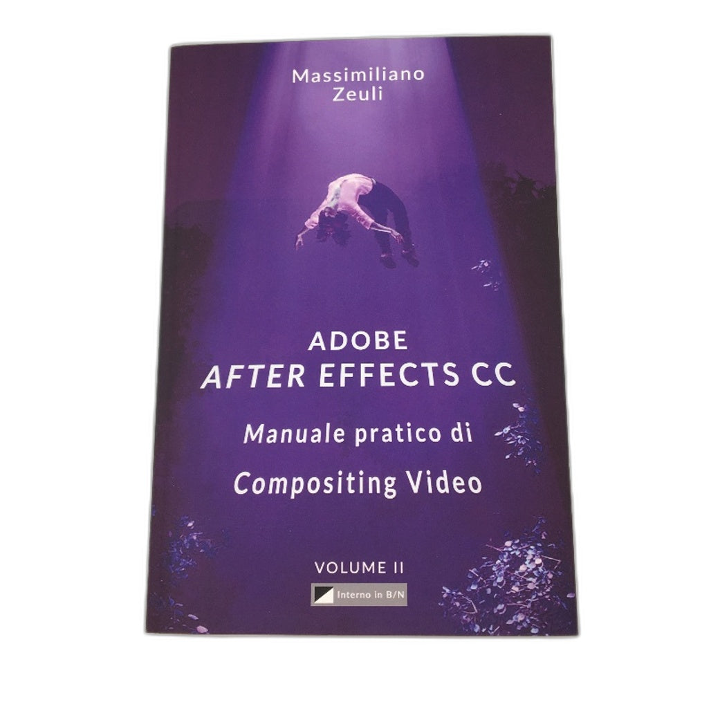 Adobe After Effects Compositing Video PaperBack Book By Massimiliano Zeuli NEW