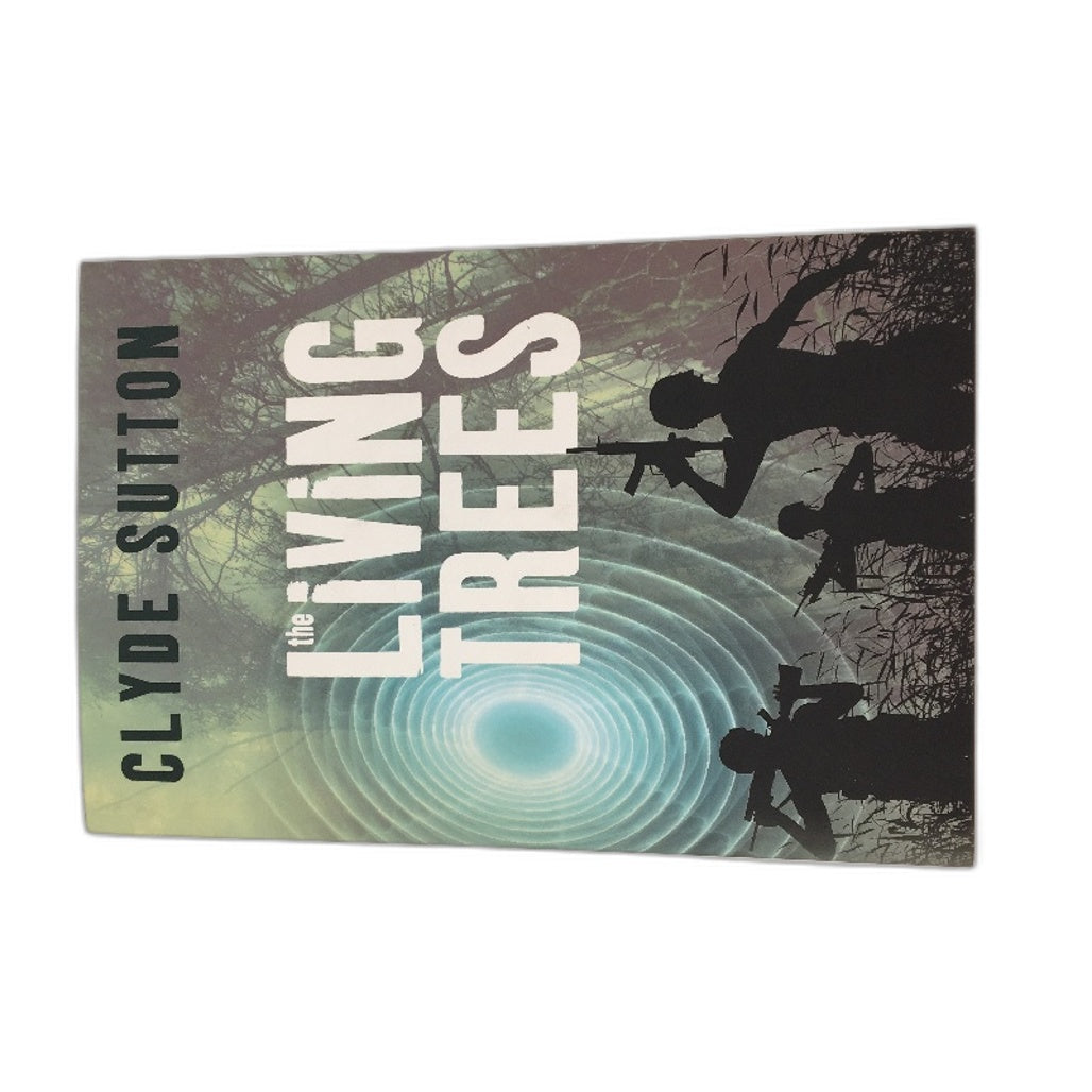 The Living Trees Paperback Novel By Clyde Sutton NEW