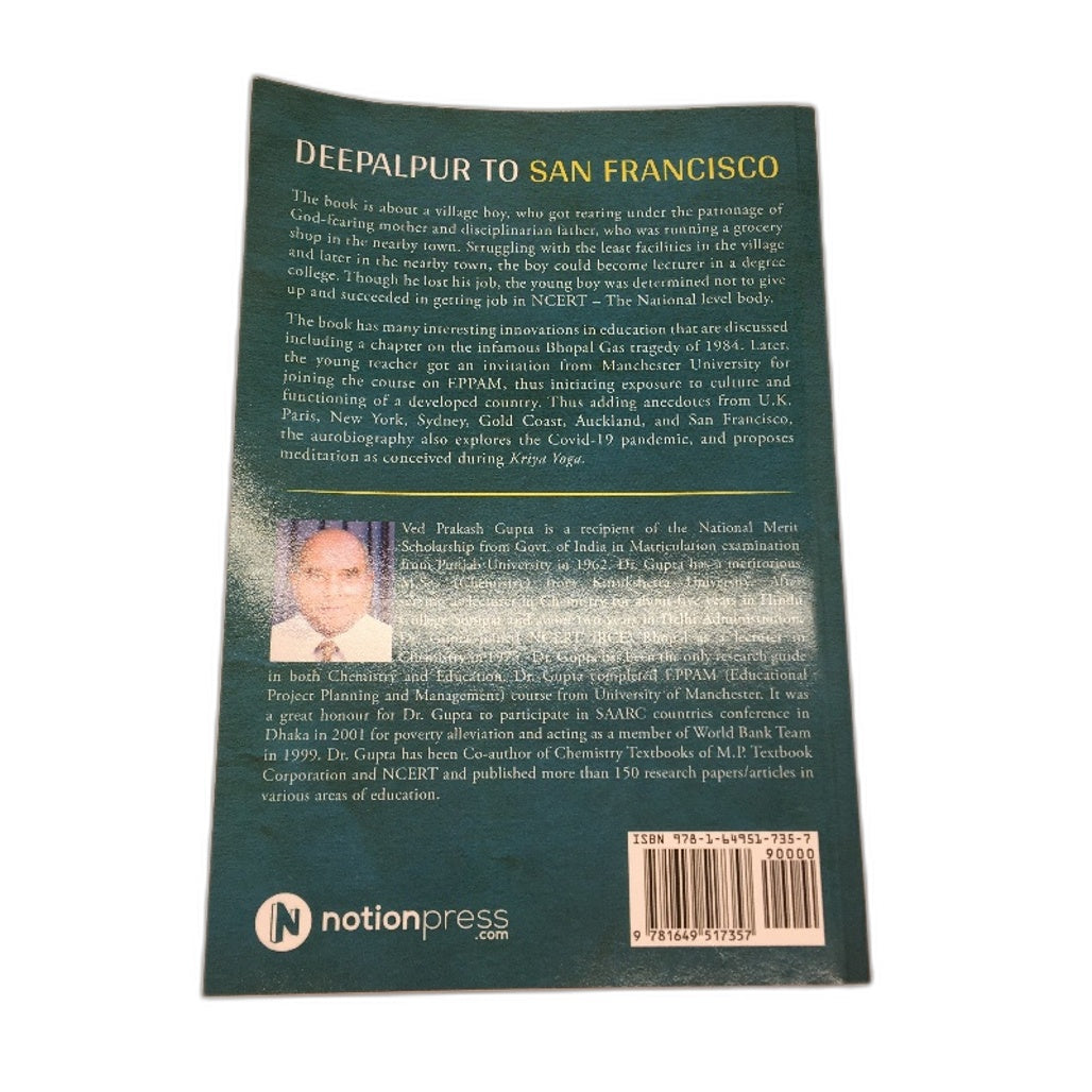 Deepalpur To San Francisco Paperback Autobiograpgy By Ved Prakash Gupta NEW