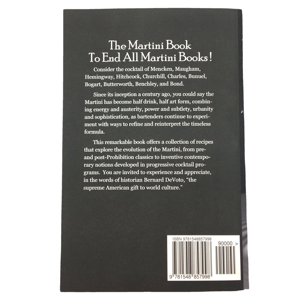 The Timeless Martini Evolution of the Iconic Cocktail by Michael Turback NEW