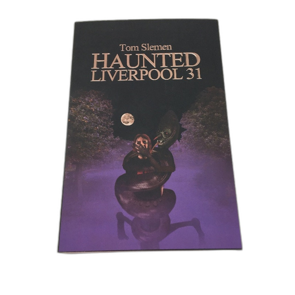 Haunted Liverpool 31 Supernatural Novel by Tom Slemen NEW