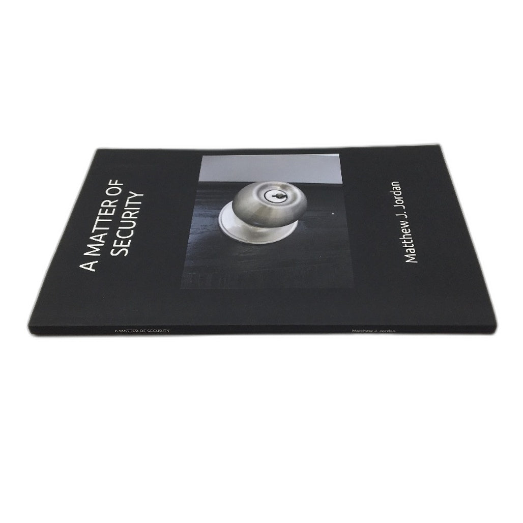 A Matter Of Security Self Help Guide by Matthew J Jodan NEW