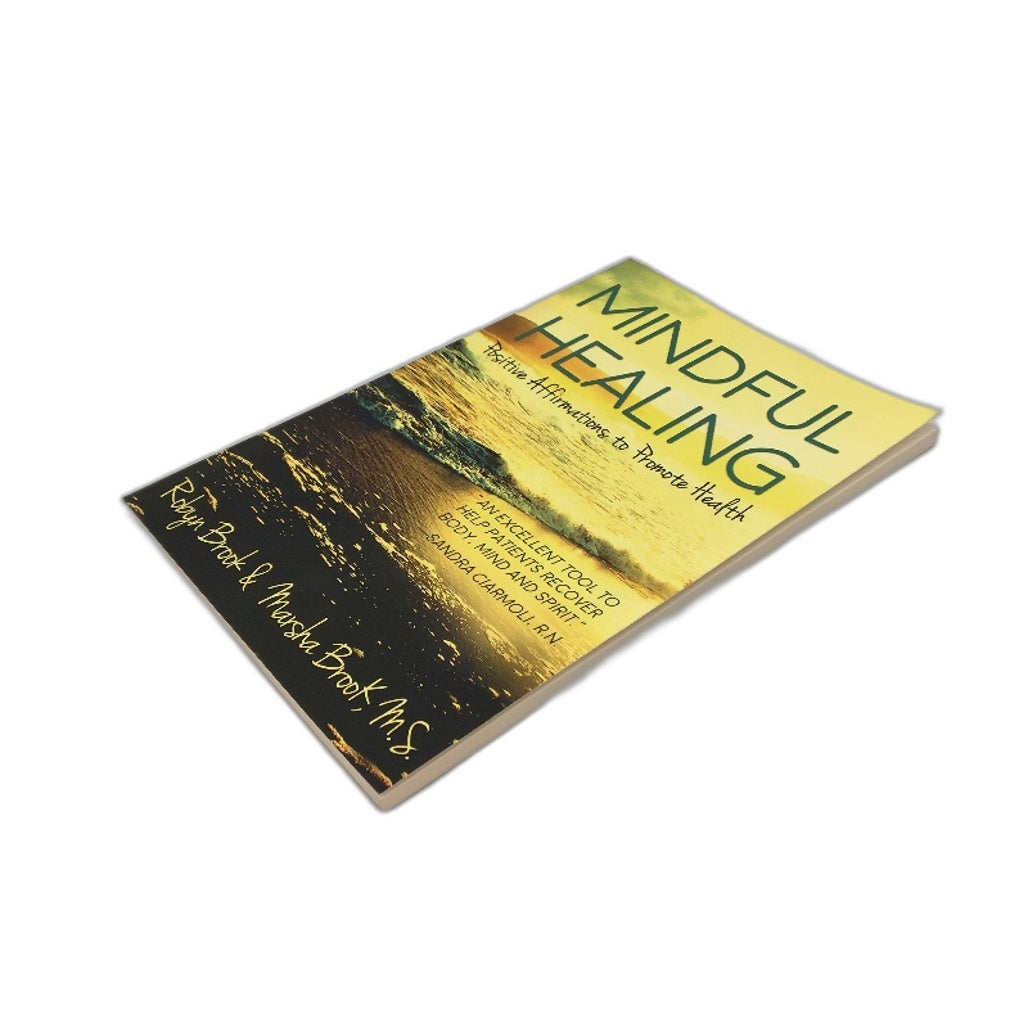 Mindful Healing Positive Affirmations To Promote Health by Robyn Brook NEW