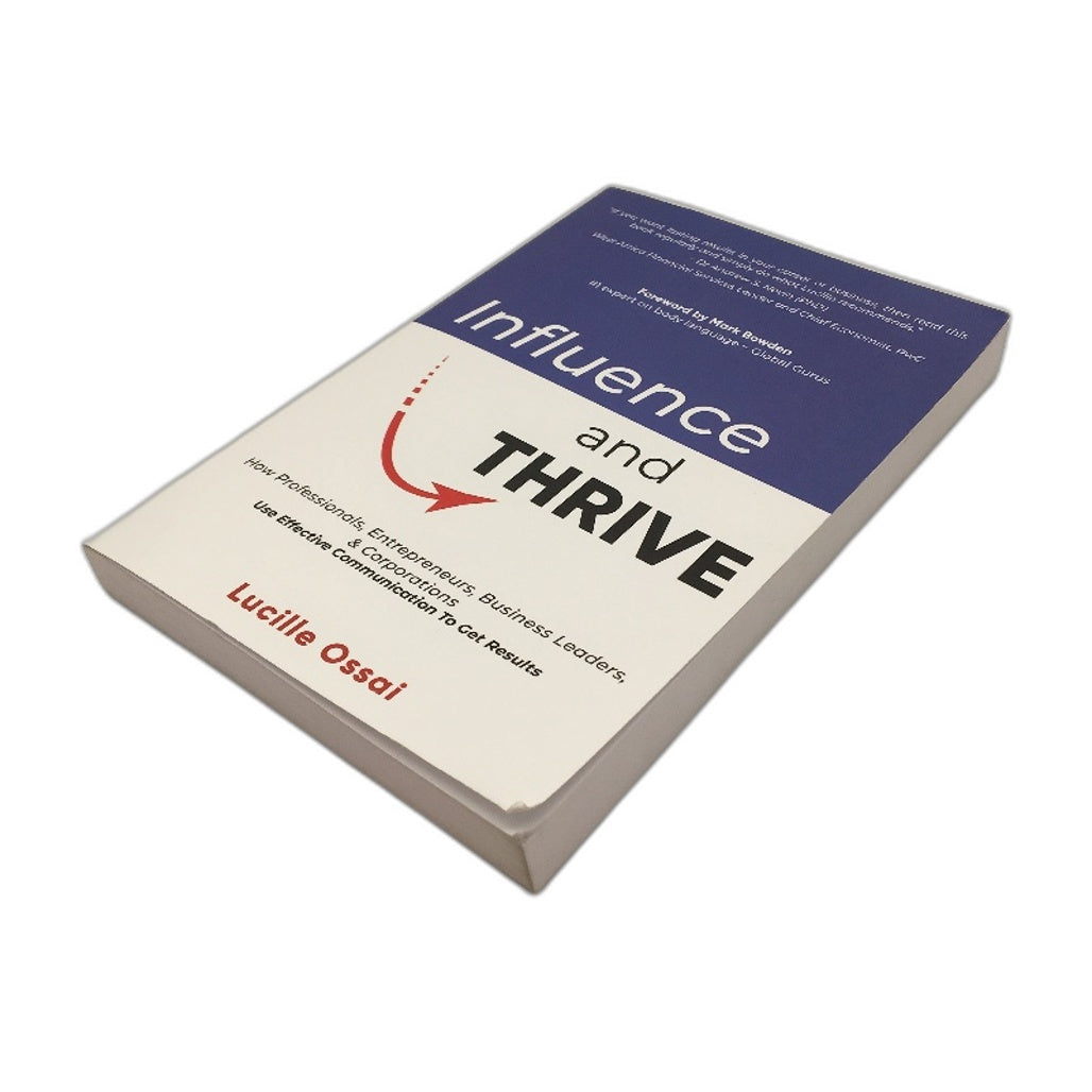 Influence And Thrive Effective Communication by Lucille Ossai NEW