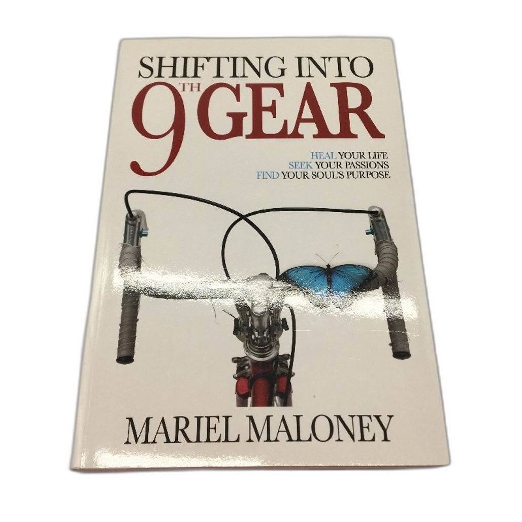 Shifting Into 9th Gear Heal Your Life Self Help Book by Mariel Maloney NEW