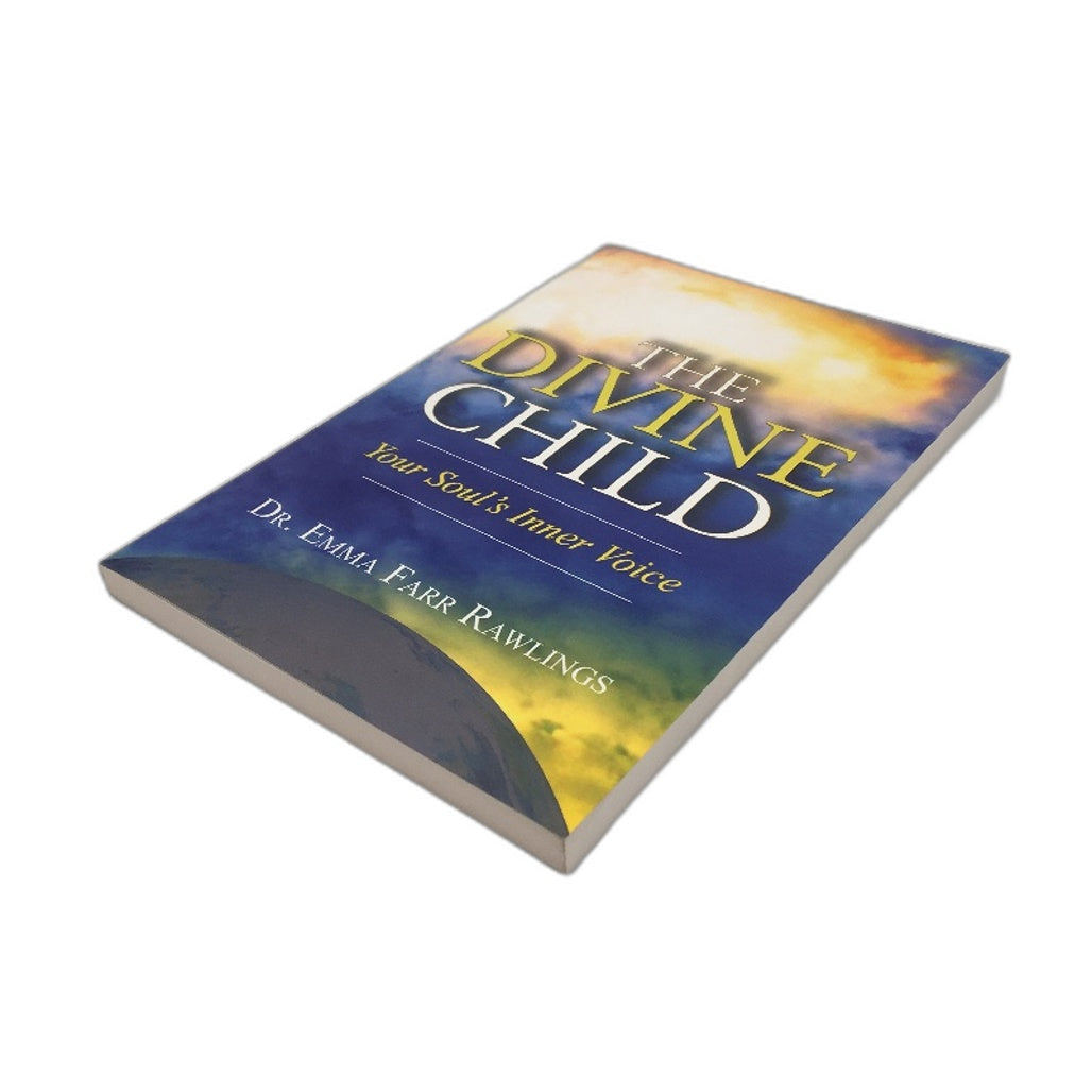 The Divine Child Yours Souls Inner Child Self Help Book by Dr Emma Rawlings NEW