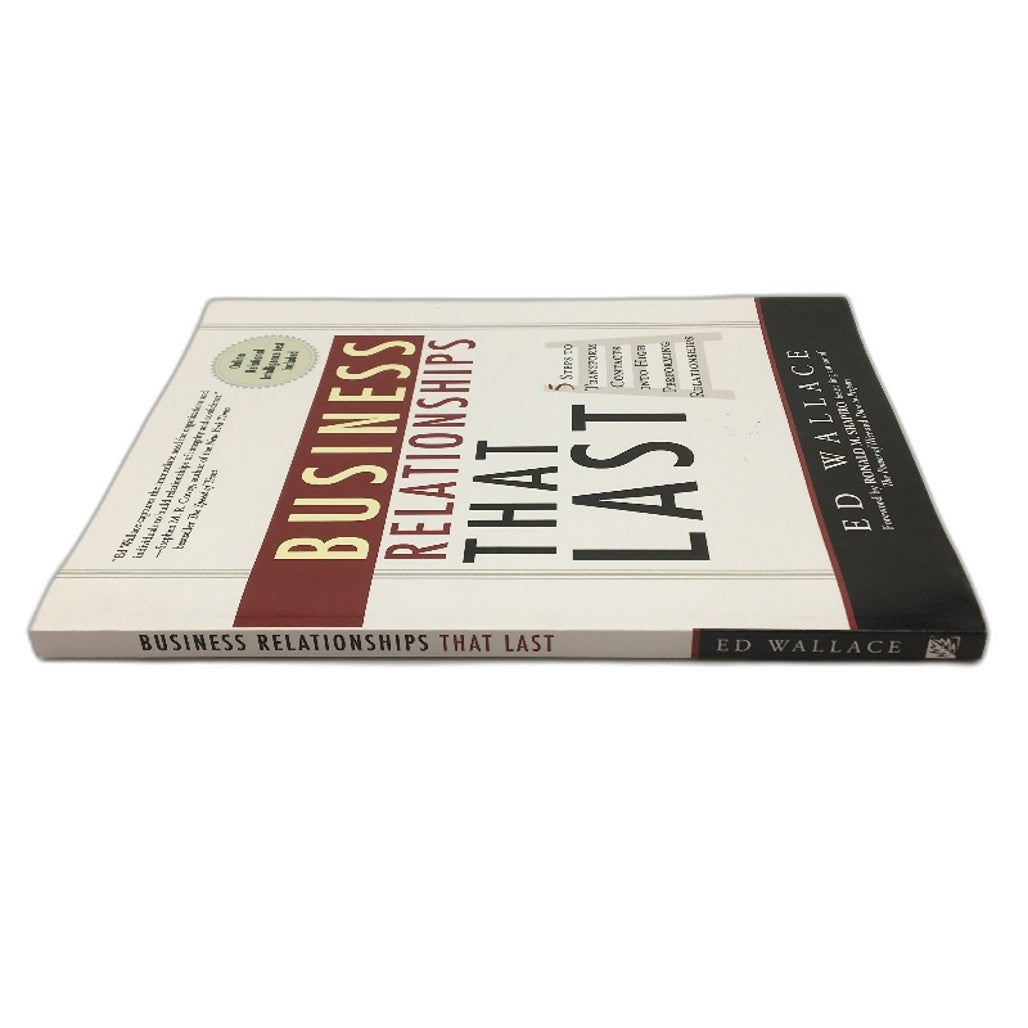 Business Relationships That Last 5 Step Self Help Book by Ed Wallace NEW