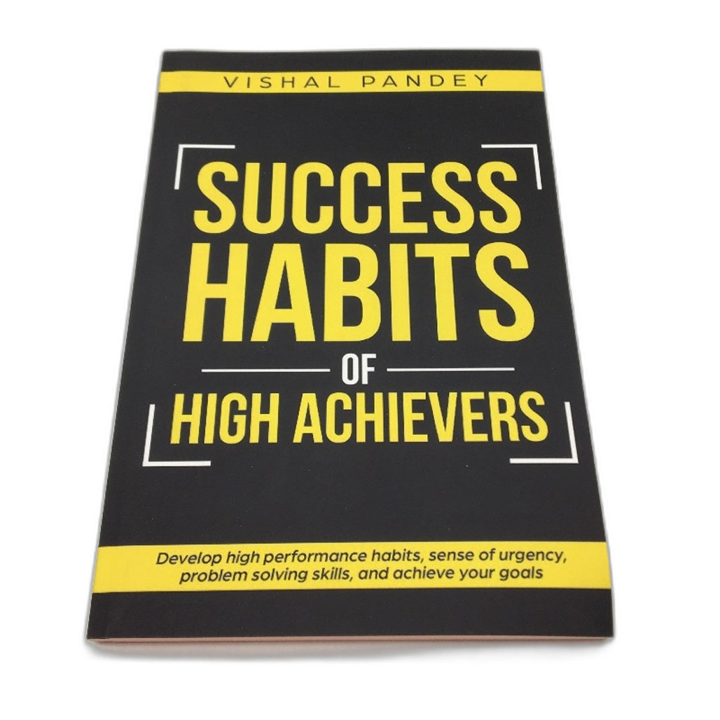 Success Habits Of High Acheivers Goals Self Help Book by Vishal Pandey NEW