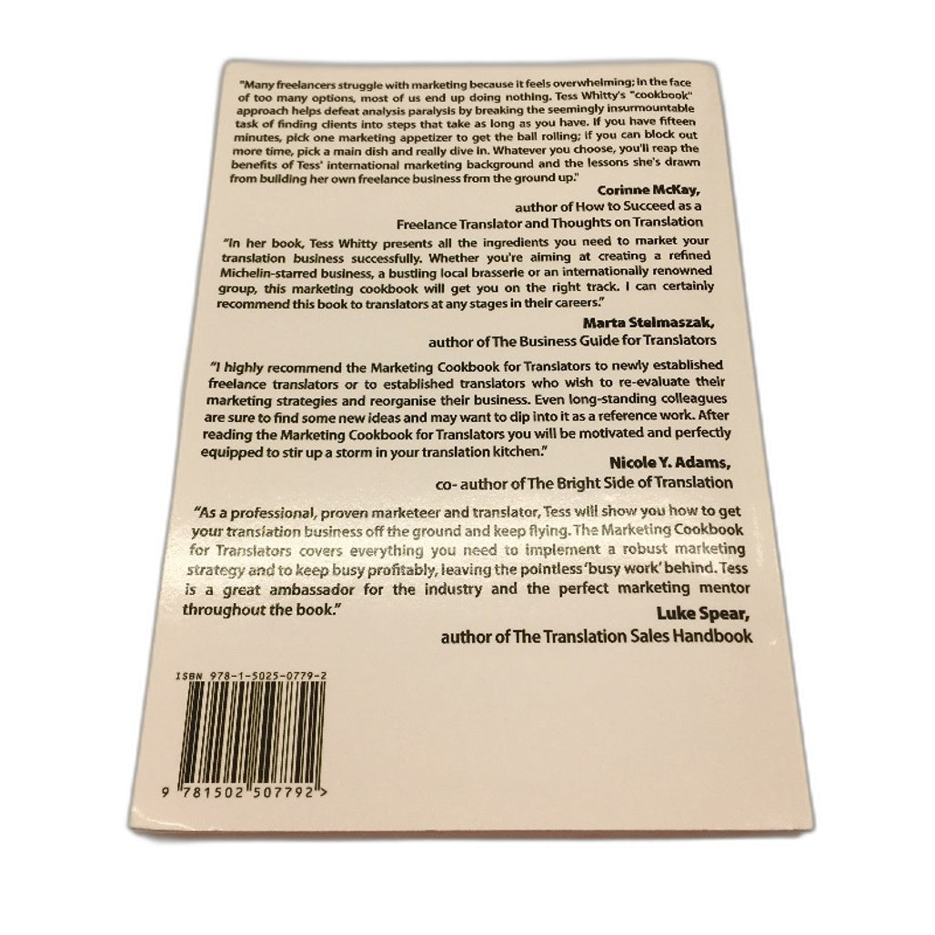 The Marketing Cookbook For Translators Self Help Book by Tess Whitty NEW