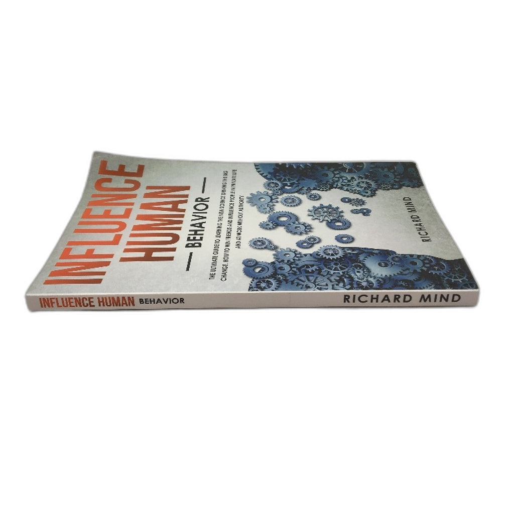 Influence Human Behaviour Big Change Guide Self Help Book by Richard Mind NEW