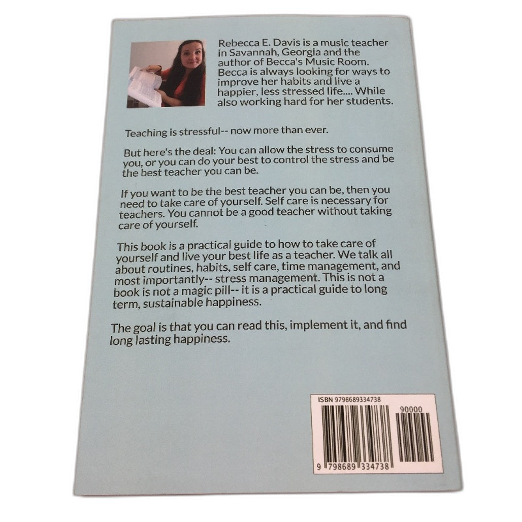 The Happier Teacher Life Self Help Book by Rebecca Elizabeth Davis NEW