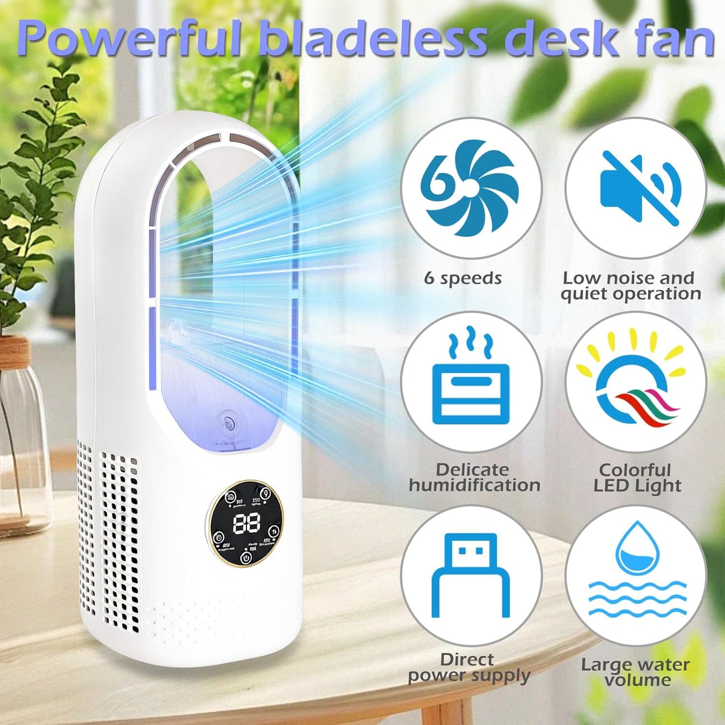 Bigqin Bladeless Desk Fan 6-Speed USB Quiet Personal Humidifier White 11 DEMO
