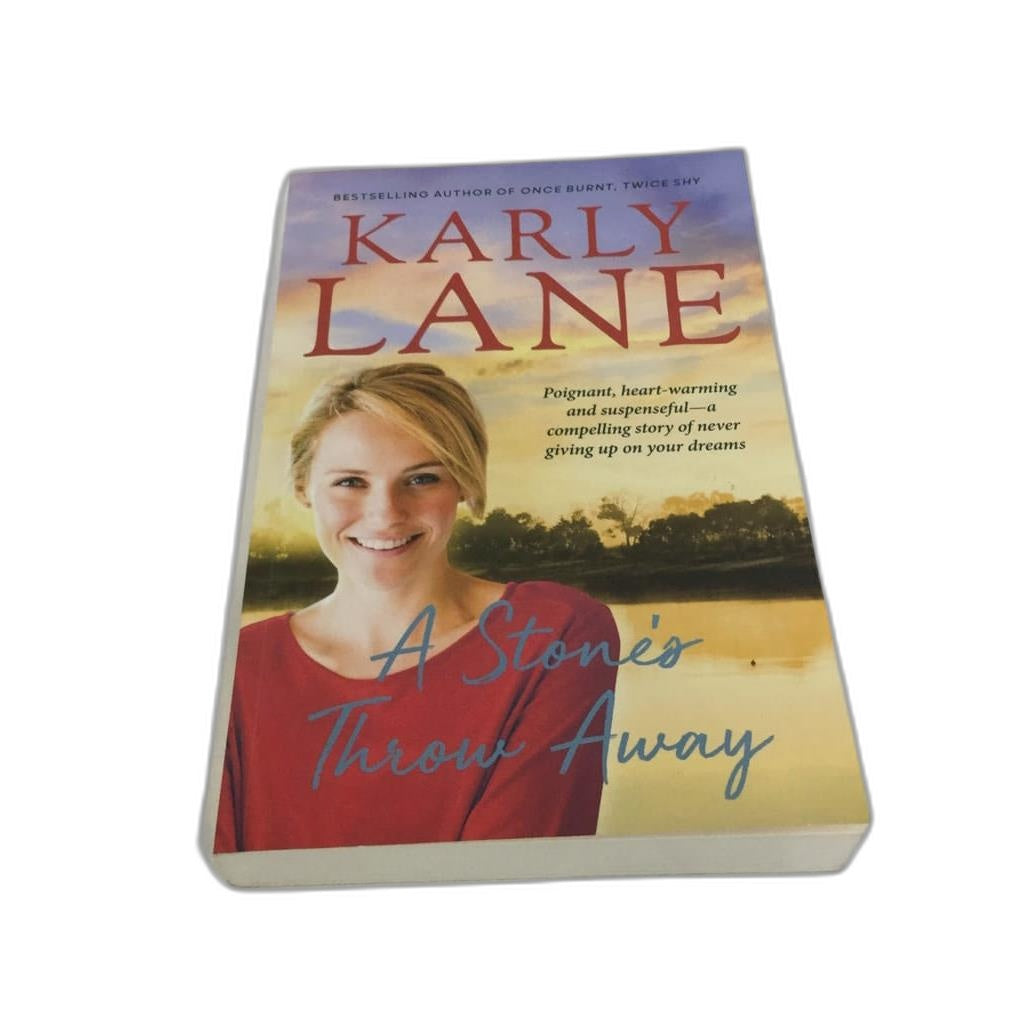 Karly Lane 'A Stones Throw Away' Rural Romance Paperback Novel NEW