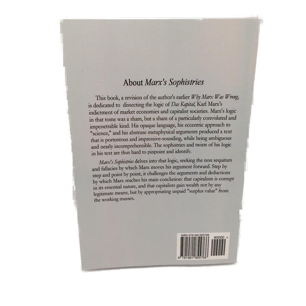 Marx's Sophistries The Fractured Logic of Das Kapital Paperback NEW