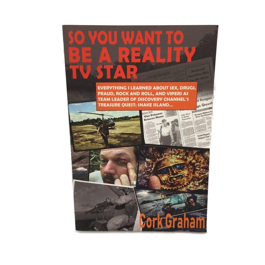 So You Want To Be A Reality Tv Star By Cork Grahan Paperback Book NEW