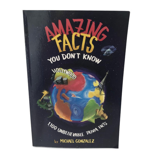 Amazing Facts You Don't Know:1100 Unbelievable Trivia Tacts by Michael Gonzalez Paperback NEW