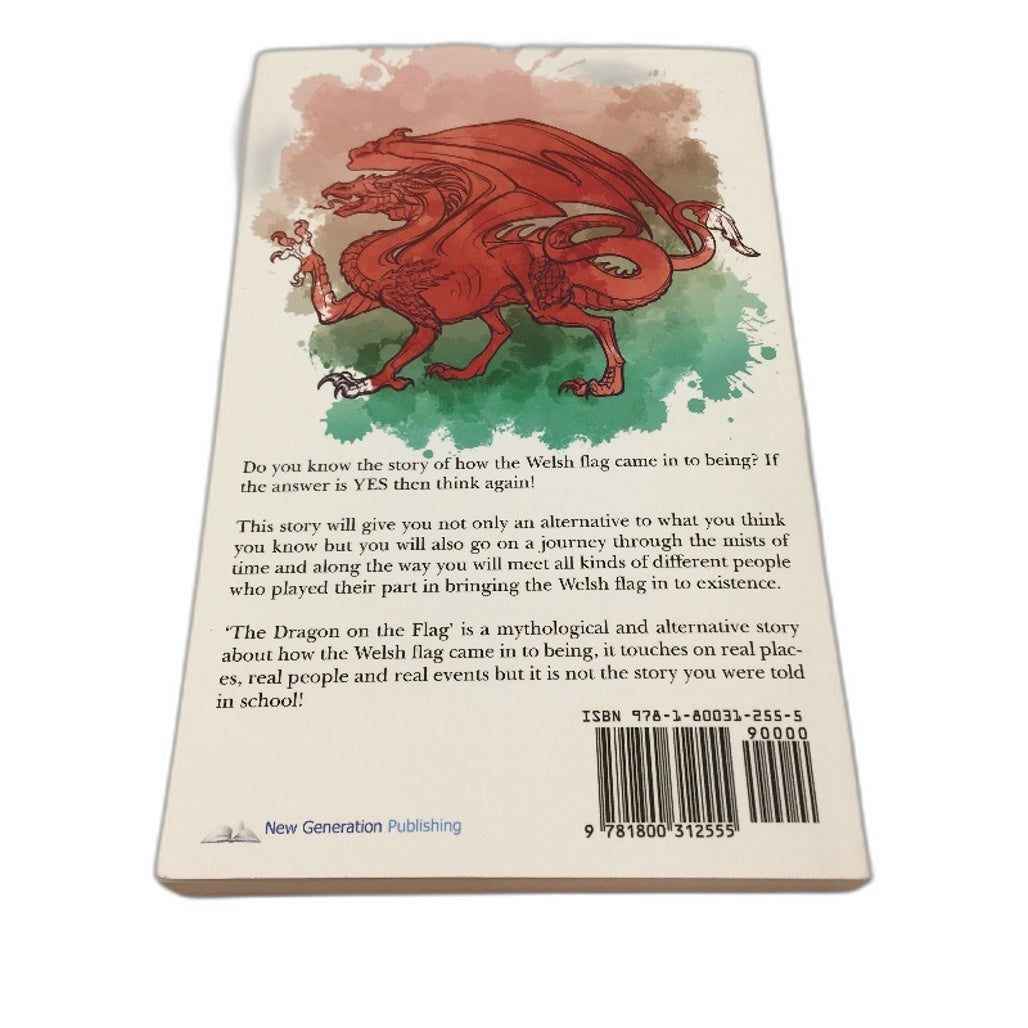 The Dragon On The Flag Mythological Welsh Flag Novel by Paul Harries-Holt NEW